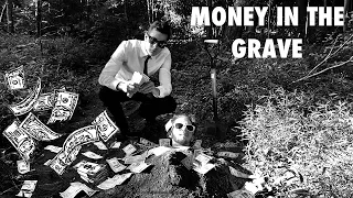 Money In The Grave - PARODY VIDEO