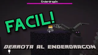 COMO DERROTAR AL ENDERDRAGON MUY FACIL | MINECRAFT 2024