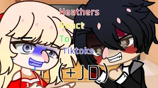 Heathers + JD React To TikToks | Part 2
