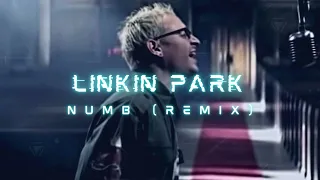 Linkin Park - Numb (Remix)