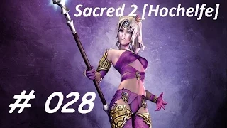 Let's Play Sacred 2 [Hochelfe] #028 [Deutsch][HD] - Versteckte Gegner.