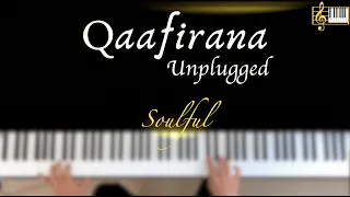 Qaafirana (Unplugged) | Piano Cover with Lyrics | Arijit Singh | Piano Karaoke | by Roshan Tulsani