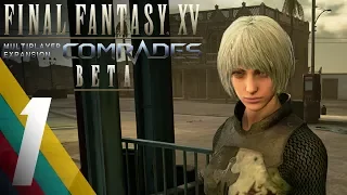 Final Fantasy XV COMRADES BETA - Gameplay Part 1 - Hunting the Garulessa & Iron Giant Boss [PS4]