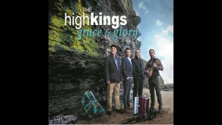 The High Kings - Spancil Hill