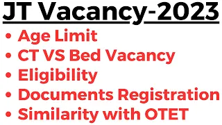 20000 JT Vacancy 2023 I Age Limits I CT VS Bed Vacancy I Eligibility I Documents Registration I