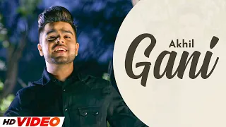 Gani (HD Video) | Akhil | Mani Sandhu | New Punjabi Song 2024 | Punjabi Love Song 2024