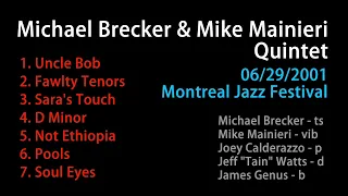 Michael Brecker & Mike Mainieri 2001 Montreal