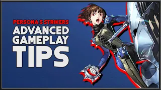 Persona 5 Strikers | ADVANCED GAMEPLAY TIPS - Spoiler Free!