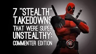 7 "Stealth" Takedowns That Were the Least Stealthy Thing to Ever Happen: Commenter Edition