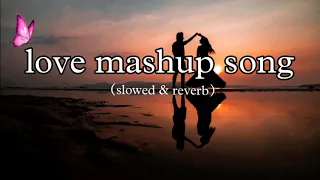 love mashup songs😚💕🎧| lofi song 💕| Instagram trending lofi song 💕❤️|#lofi #lovemashup #romanticlofi