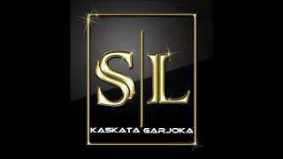 Kaskata & Gardjoka - SL ( KASKI )