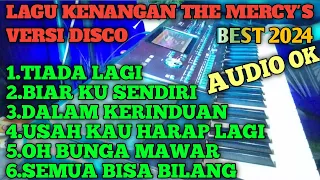 LAGU KENANGAN THE MERCY'S VERSI DISCO COCOK UNTUK TEMANI WAKTU ISTIRAHAT ANDA