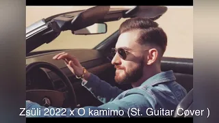 Zsüli 2022 x O kamimo (St. Guitar Cover )