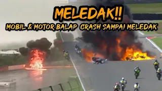 DUARR!! KOMPILASI MOBIL & MOTOR BALAP CRASH SAMPAI MELEDAK