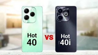 Infinix Hot 40 vs Infinix Hot 40i