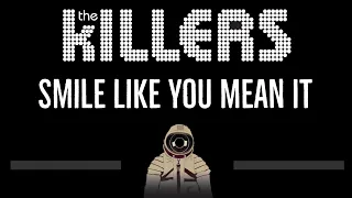 The Killers • Smile Like You Mean It (CC) 🎤 [Karaoke] [Instrumental Lyrics]