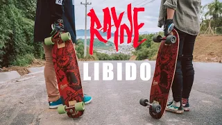 Rayne  Longboards - Libido