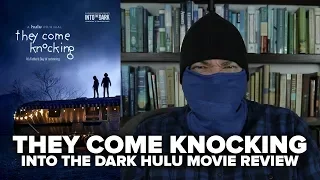 They Come Knocking (2019) Into The Dark Hulu Movie Review