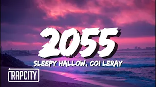 Sleepy Hallow - 2055 (Lyrics) ft. Coi Leray
