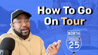 How To Go On Tour As An Independent Artist