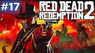 🔴RED DEAD REDEMPTION 2 (FIRST PLAYTHROUGH)🔴 - EPISODE 17