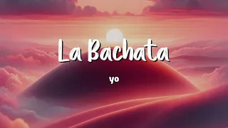 Manuel Turizo - La Bachata (Letra)