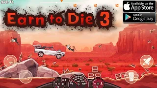 EARN TO DIE 3 GAMEPLAY HD (IOS / ANDROID)