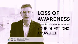 The person with dementia doesn't know they have limitations - Anosognosia | Your Questions Answered