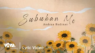 Subukan Mo by Andrea Badinas (Official Lyric Video)