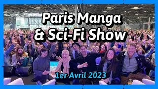 Paris Manga & Sci-Fi Show - 01.04.23 - Vlog -