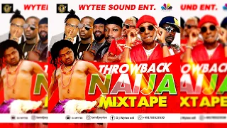 NAIJA THROWBACK MIXTAPE  FT Stero Man, Flekta  Oritse femi, 2face, black face, O Fresh, Omo Jesu,