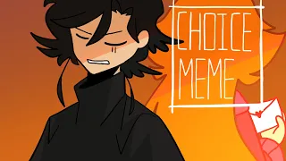 choice meme (oc animation)