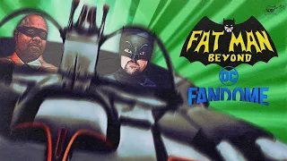 DC FANDOME! FatMan Beyond LIVE for 10/19/2021