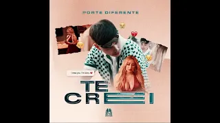 Te Creí-Porte Diferente