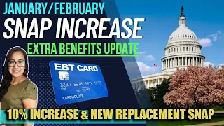 NEW 2024 SNAP INCREASE: EXTRA SNAP in FEBRUARY for DC!!! 9 MONTH BOOST & $200 GAS REBATES