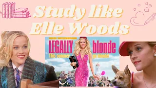 ✨How to Study Like Elle Woods from Legally Blonde✨