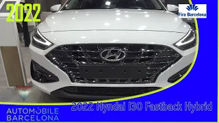 2022 Hyundai I30 Fastback Hybrid Interior Exterior Walkaround  Automobile Barcelona 2021