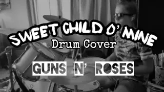 Sweet Child O' Mine - Guns N' Roses (Drum Cover)