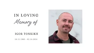 Траурное служение памяти Игоря Тонких