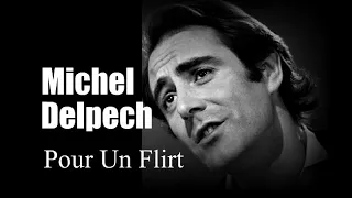 Michel Delpech - Pour Un Flirt (1971)