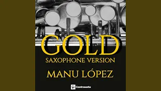 Gold (Saxophone Version)