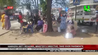 Accra Central: Hawkers' return to the streets after months of eviction