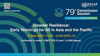 Disaster Resilience: Early Warnings for All in Asia and the Pacific