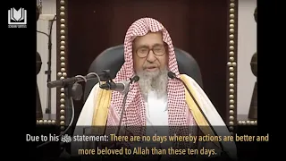 Fasting the First Ten Days of Dhil-Hijjah | Shaykh Saleh al-Fawzan حفظه الله