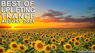 BEST OF UPLIFTING TRANCE MIX (August 2021) | TranceForce1