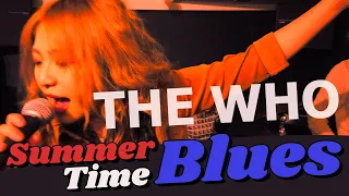Summertime Blues / The Lady Shelters (THE WHO cover)