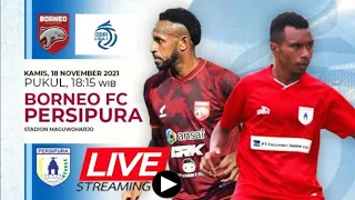 LIVE STREAMING LIGA 1 BRI BORNEO FC VS PERSIPURA #liga1 #livestreaming #live #borneo #persipura