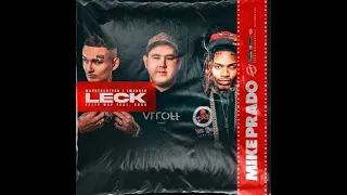 MORGENSHTERN, Imanbek, Fetty Wap feat. KDDK - Leck (Mike Prado Remix)