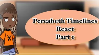 Percabeth from different timelines react to each other’s timelines (Part 1/4 TLT)