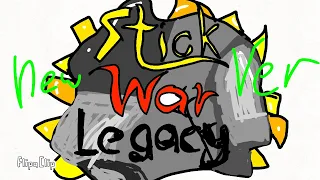 Stick War: Legacy New Ver | FlipaClip & Stick Fighter | - ( Animatic )